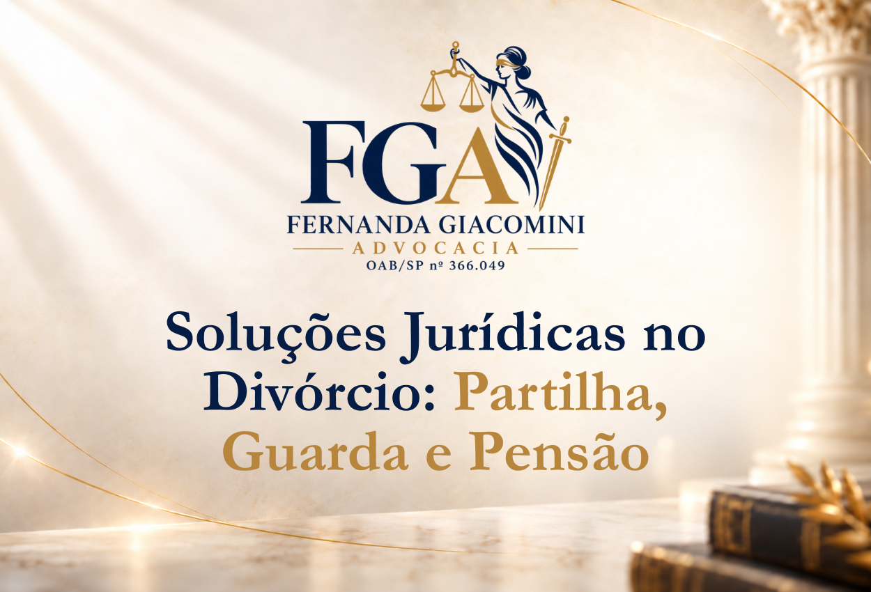 Soluções jurídicas no divórcio e cuidados importantes para mulheres