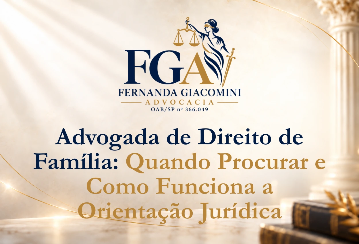 Quando procurar uma advogada de Direito de Família